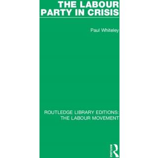 The Labour Party in Crisis