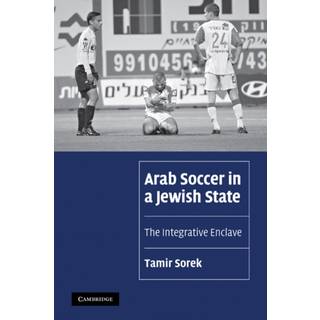 Arab Soccer in a Jewish State