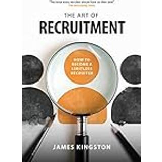 The Art Of Recruitment
