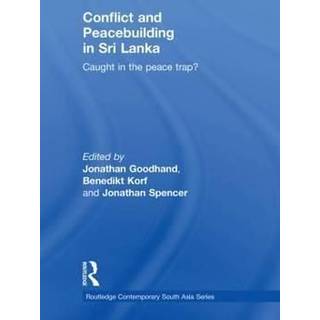 Conflict and Peacebuilding in Sri Lanka