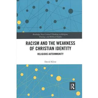 Racism and the Weakness of Christian Identity