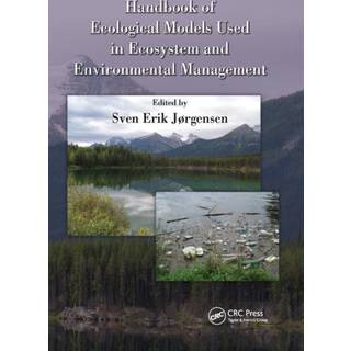 Handbook of Ecological Models used in Ecosystem and Environmental Management