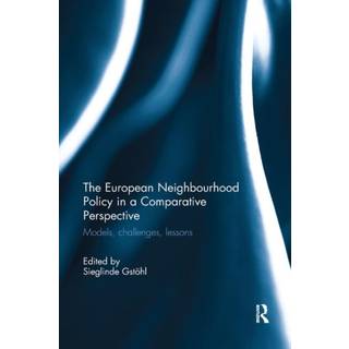 The European Neighbourhood Policy in a Comparative Perspective