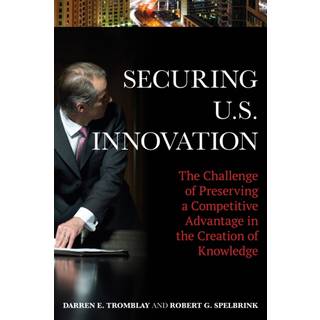 Securing U.S. Innovation