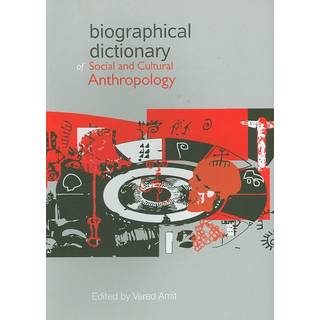 Biographical Dictionary of Social and Cultural Anthropology