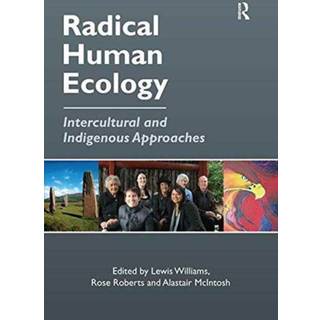 Radical Human Ecology