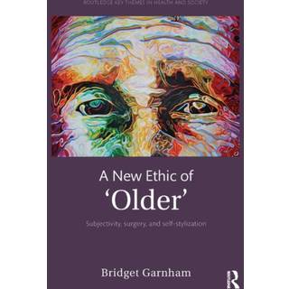 A New Ethic of 'Older'