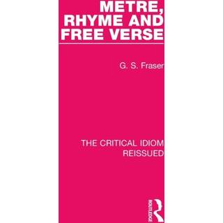 Metre, Rhyme and Free Verse