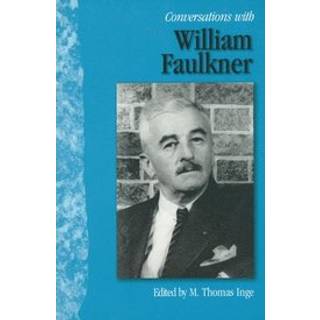 Conversations with William Faulkner