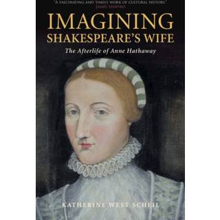 Imagining Shakespeare's Wife