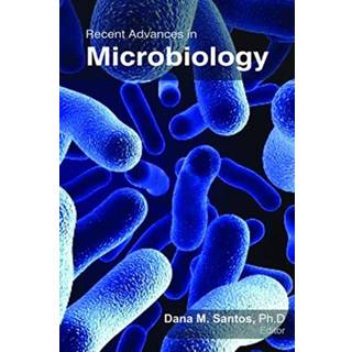 Recent Advances in Microbiology