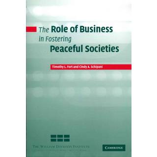 The Role of Business in Fostering Peaceful Societies