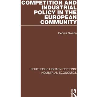 Competition and Industrial Policy in the European Community