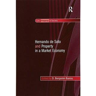 Hernando de Soto and Property in a Market Economy