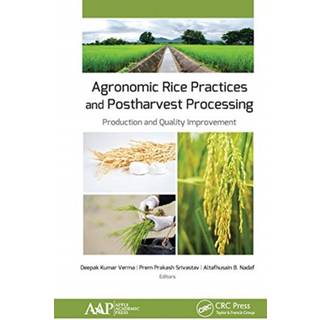 Agronomic Rice Practices and Postharvest Processing