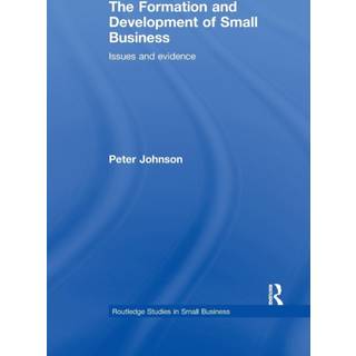 The Formation and Development of Small Business