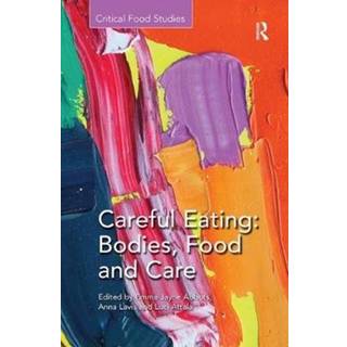 Careful Eating: Bodies, Food and Care