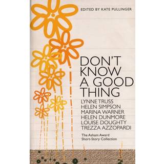 Don't Know A Good Thing