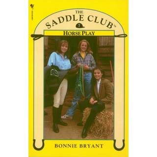 Saddle Club Book 7: Horse Play