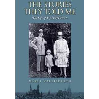 Stories They Told Me – The Life of My Deaf Parents