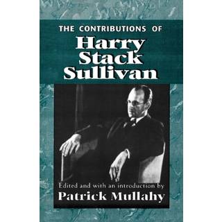 The Contributions of Harry Sack Sullivan