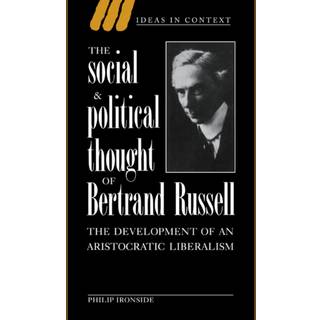 The Social and Political Thought of Bertrand Russell