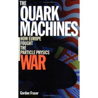 The Quark Machines