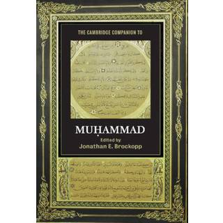 The Cambridge Companion to Muhammad
