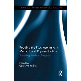 Reading the Psychosomatic in Medical and Popular Culture