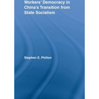 Workers' Democracy in China's Transition from State Socialism