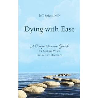 Dying with Ease