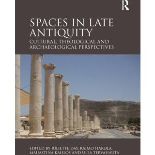 Spaces in Late Antiquity