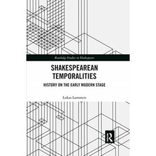 Shakespearean Temporalities