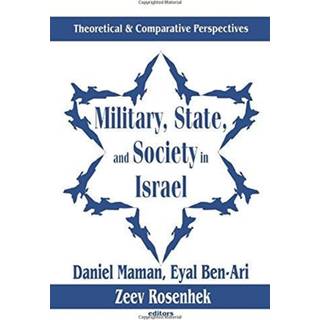 Military, State, and Society in Israel