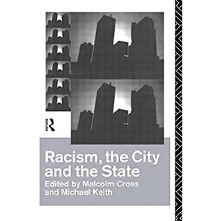Racism, the City and the State