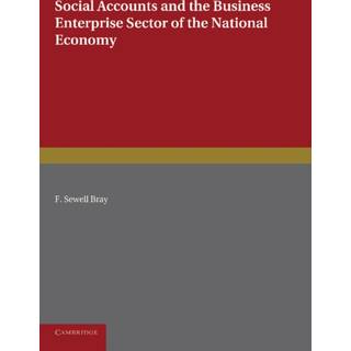 Social Accounts and the Business Enterprise Sector of the National Economy