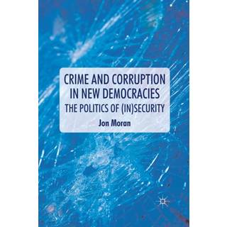 Crime and Corruption in New Democracies