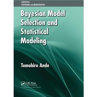 Bayesian Model Selection and Statistical Modeling
