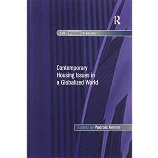 Contemporary Housing Issues in a Globalized World