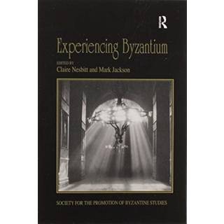 Experiencing Byzantium