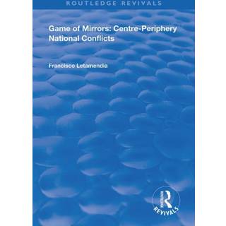 Game of Mirrors: Centre-Periphery National Conflicts