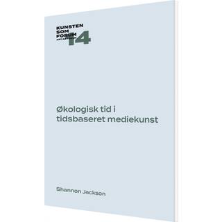 Økologisk tid i tidsbaseret mediekunst