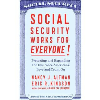 Social Security Works For Everyone!