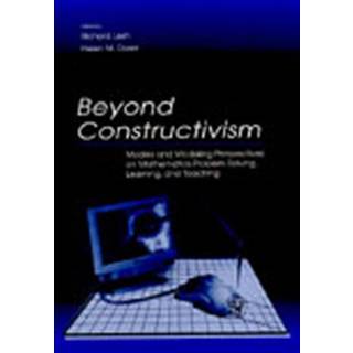 Beyond Constructivism