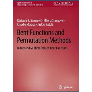 Bent Functions and Permutation Methods