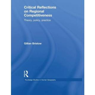 Critical Reflections on Regional Competitiveness