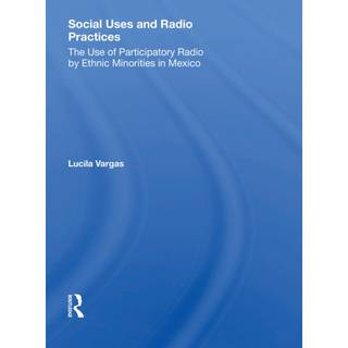 Social Uses And Radio Practices