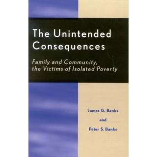 The Unintended Consequences