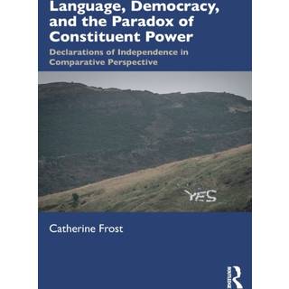 Language, Democracy, and the Paradox of Constituent Power