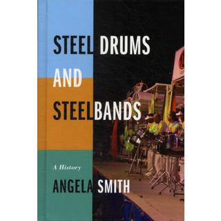 Steel Drums and Steelbands